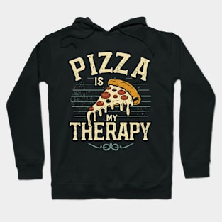 Pizza is my therapy Hoodie